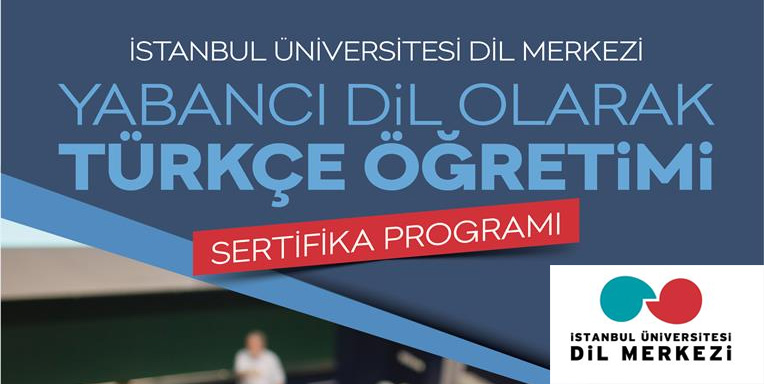 yabanci dil olarak turkce ogretimi sertifika programi istanbul universitesi dil merkezi turkce ogretimi yabancilara turkce ogretimi