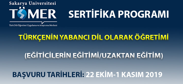 TÜRKÇE ÖĞRETİMİ SERTİFİKA PROGRAMI, SAKARYA - UZAKTAN EĞİTİM