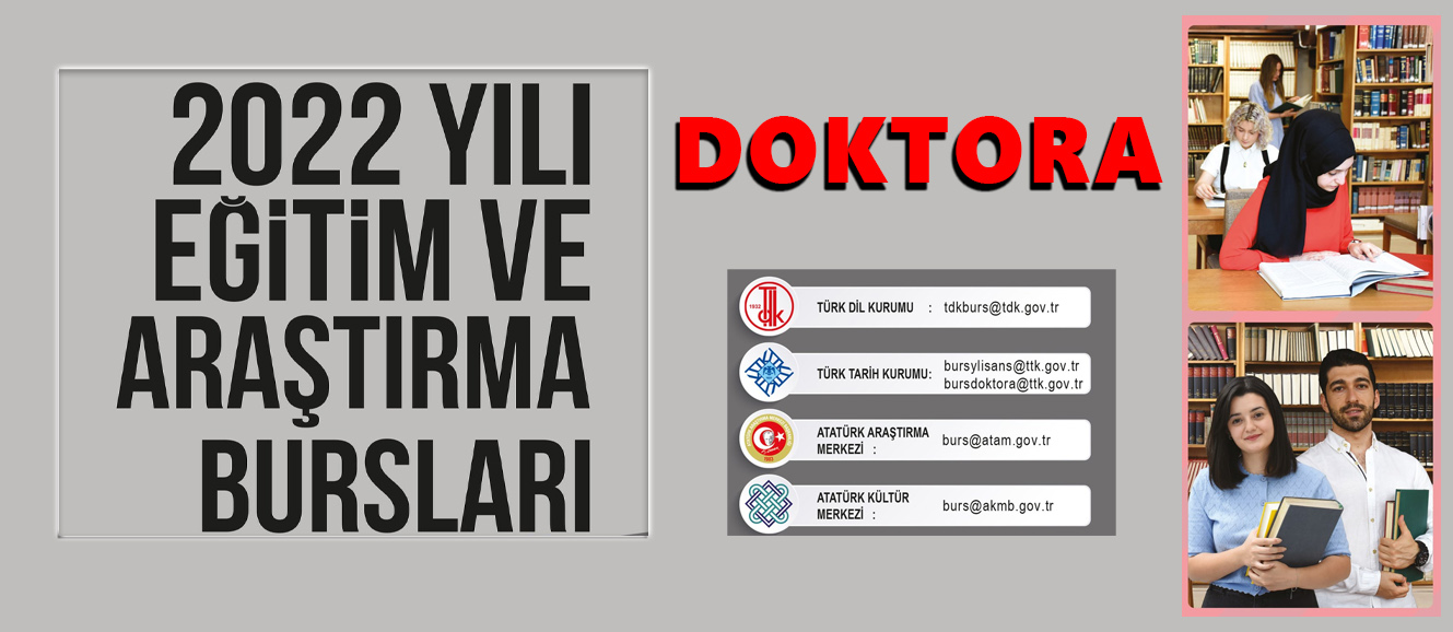 2022 Yılı Eğitim ve Araştırma Bursları - Doktora