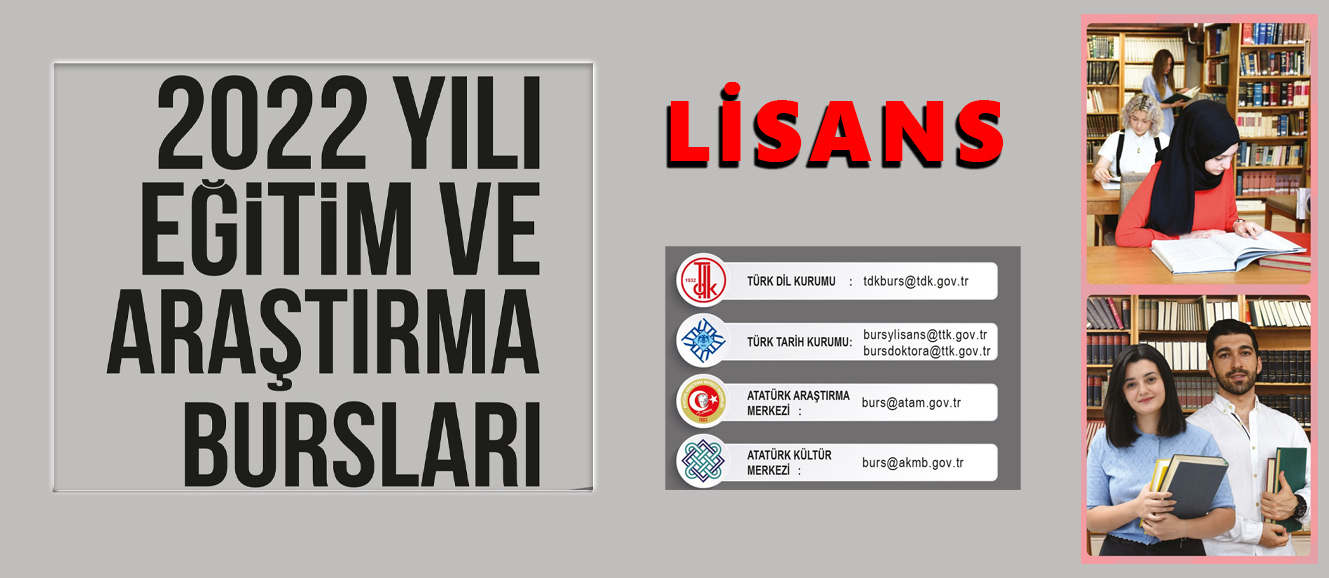 2022 Yılı Eğitim ve Araştırma Bursları - Lisans