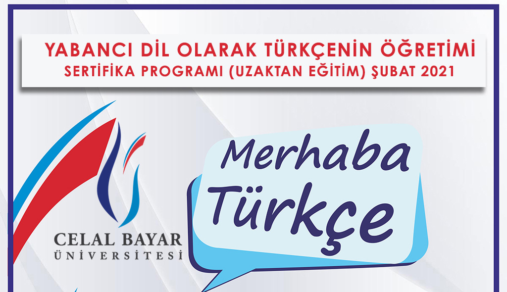 YABANCI DİL OLARAK TÜRKÇENİN ÖĞRETİMİ SERTİFİKA PROGRAMI (MCBÜ)