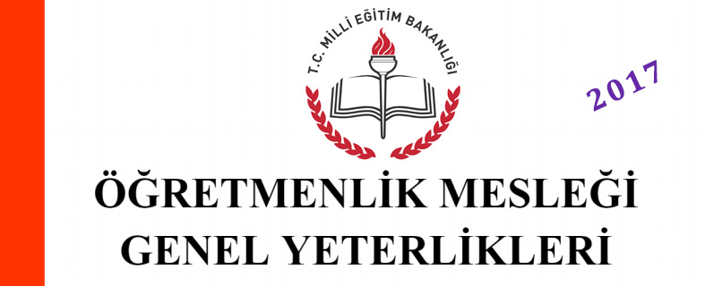 Öğretmenlik Mesleği Genel Yeterlikleri