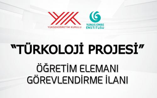 Türkoloji Projesi Kapsamında Öğretim Elemanı Görevlendirme İlanı