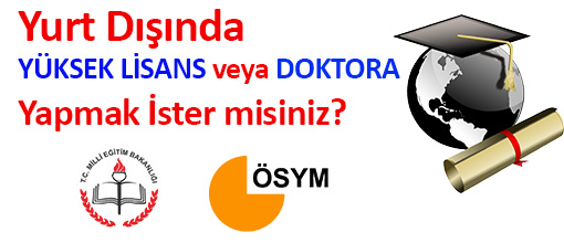 Yurt Dışında Yüksek Lisans veya Doktora